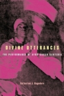 Divine Utterances : The Performance of Afro-Cuban Santeria - Book