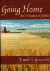 Going Home : An Invitation to Jubilee - Book
