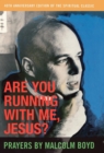 Are You Running With Me, Jesus? - Book