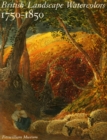British Landscape Watercolors, 1750-1850 - Book