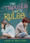 Trouble with Rules - eBook