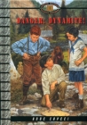 Danger: Dynamite! - eBook