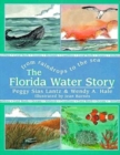The Florida Water Story : From Raindrops to the Sea - Book