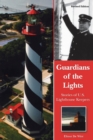 Guardians of the Lights : Stories of U.S. Lighthouse Keepers - Book