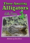 Those Amazing Alligators - Book
