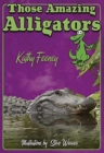 Those Amazing Alligators - Book