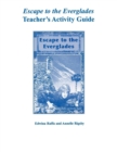 Escape to the Everglades Teacher's Activity Guide - Book