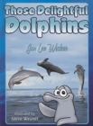 Those Delightful Dolphins - Book