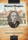Henry Flagler, Builder of Florida - Book