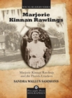 Marjorie Kinnan Rawlings and the Florida Crackers - Book