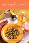 Storm Gourmet : A Guide to Creating Extraordinary Meals Without Electricity - eBook