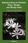 Botanical Keys to Florida's Trees, Shrubs, and Woody Vines - eBook