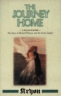 The Journey Home : A Kryon Parable - Book
