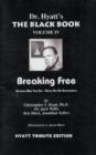 The Black Book: Volume IV : Breaking Free - Book