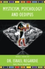 Mysticism, Psychology and Oedipus - Book