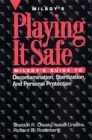 Playing it Safe : Milady's Guide to Decontamination, Sterlization, and Personal Protection - Book