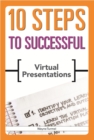 10 Steps to Successful Virtual Presentations - Book