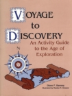 Voyage to Discovery : An Activity Guide to the Age of Exploration - Book