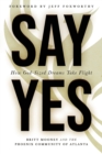 Say Yes : How God-Sized Dreams Take Flight - Book