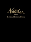 Natchez Area Family History Book - Book