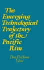 The Emerging Technological Trajectory of the Pacific Basin - Book