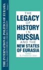 The International Politics of Eurasia: v. 1: The Influence of History - Book