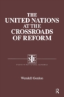 The United Nations at the Crossroads of Reform - Book