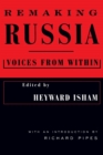 Remaking Russia : Voices from within - Book