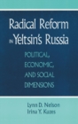 Radical Reform in Yeltsin's Russia : What Went Wrong? - Book