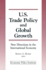 Trade Policy and Global Growth : New Directions in the International Economy - Book