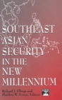 Southeast Asian Security in the New Millennium - Book