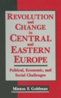 Revolution and Change in Central and Eastern Europe : Political, Economic and Social Challenges - Book