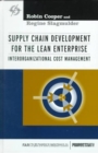Supply Chain Development for the Lean Enterprise : Interorganizational Cost Management - Book