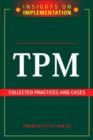 TPM: Collected Practices and Cases - Book