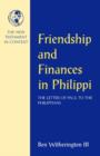 Friendship and Finances in Philippi : Letter of Paul to the Philippians - Book