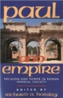 Paul and Empire : Religion and Power in Roman Imperial Society - Book
