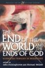 The End of the World and the Ends of God - Book