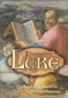 Illuminating Luke : The Infancy Narrative in Italian Renaissance Painting - Book