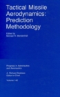 Tactical Missile Aerodynamics : Prediction Methodology - Book