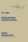 Structural Loads Analysis for Commercial Transport Aircraft : Theory and Practice - Book