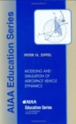 Modeling and Simulation of Aerospace Vehicle Dynamics - Book