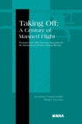Taking off : A Century of Manned Flight - Book