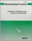 Recommended Practice : Calibration of Subsonic and Transonic Wind - Book