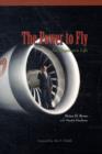 The Power to Fly : An Engineer's Life - Book