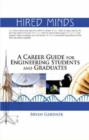 Hired Minds : A Career Guide for Engineering Students and Graduates - Book