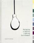 Designing a Quality Lighting Environment - Book