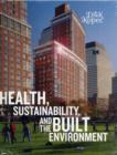 Health, Sustainability and the Built Environment - Book