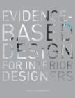 Evidence-Based Design for Interior Designers - Book