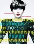 Understanding Aesthetics for the Merchandising and Design Professional - Book