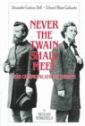 Never the Twain Shall Meet - Book